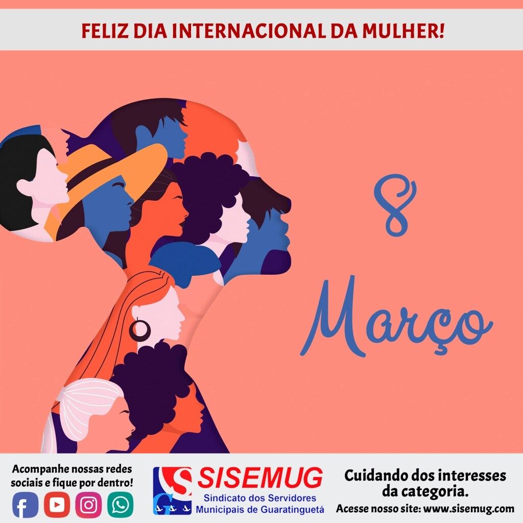Feliz dia Internacional da Mulher!
