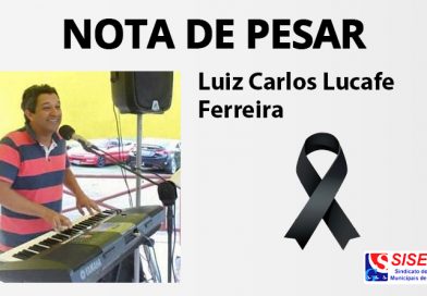 NOTA DE PESAR - Luiz Carlos Lucafe Ferreira